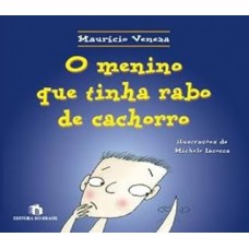 O Menino que Tinha Rabo de Cachorro