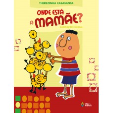 Onde está a mamãe?