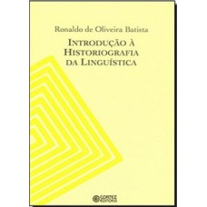 Introdução à historiografia da linguística