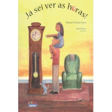 Já sei ver as horas!