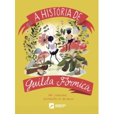 A história de Guilda Formica