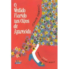 O vestido florido nos olhos de Aparecido