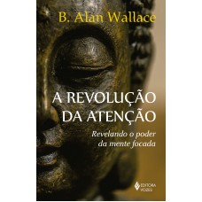 A revolução da atenção