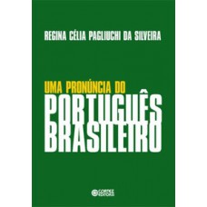 Uma pronúncia do português brasileiro