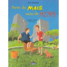 Nem de mais, nem de menos