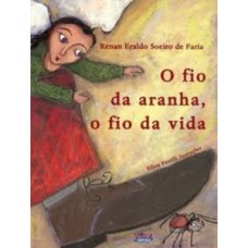 O fio da aranha, o fio da vida