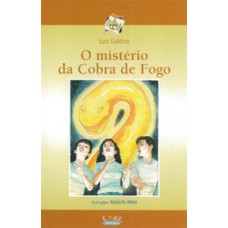 O mistério da cobra de fogo