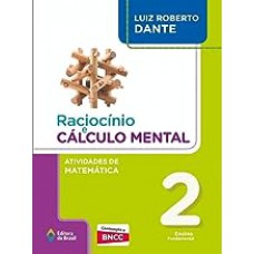 Raciocínio e cálculo mental - Atividades de Matemática - 2º Ano - Ensino fundamental I