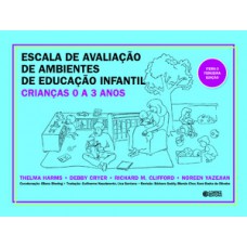 Escala de avaliação de ambientes de educação infantil (crianças de 0 a 3 anos)