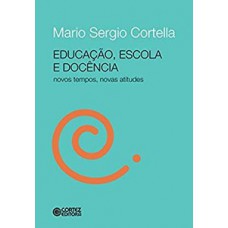 Educação, escola e docência