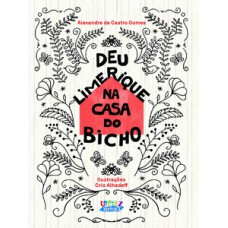 Deu limerique na casa do bicho