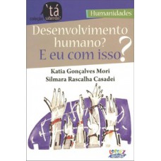 Desenvolvimento humano? e eu com isso?