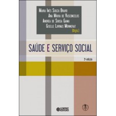 Serviço social, ética e saúde