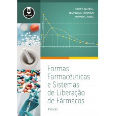 Formas Farmacêuticas e Sistemas de Liberação de Fármacos