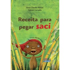 Receita para pegar saci