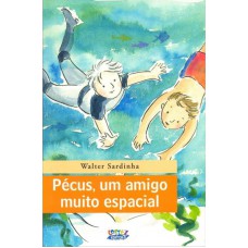 Pécus, um amigo muito espacial