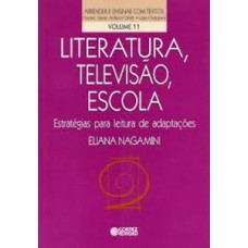 Literatura, televisão, escola