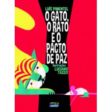 O gato, o rato e o pacto de paz