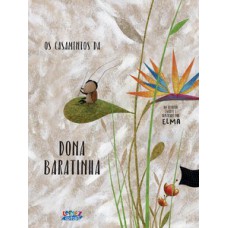 Os casamentos da dona baratinha