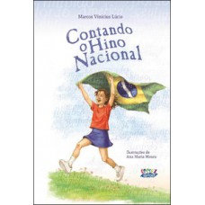 Contando o hino nacional