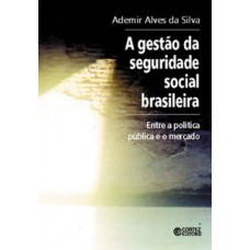 A gestão da seguridade social brasileira