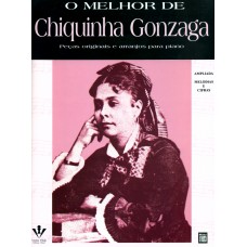 O melhor de Chiquinha Gonzaga