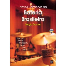 Novos caminhos da Bateria brasileira