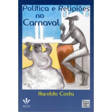 Política e religiões no carnaval