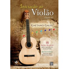 Iniciação ao Violão - Opus 41