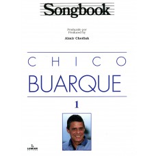 Songbook Chico Buarque - Volume 1