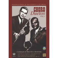 Choro duetos - Pixinguinha & Benedito Lacerda - Volume 2