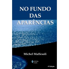 No fundo das aparências