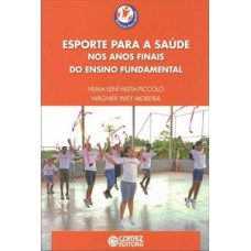 Esporte para a saúde nos anos finais do ensino fundamental