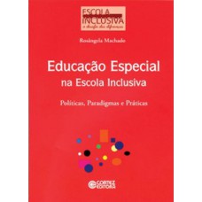 Educação especial na escola inclusiva