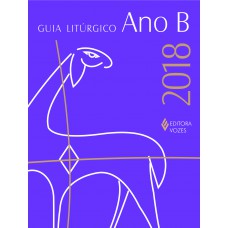 Guia litúrgico - Ano B - 2018