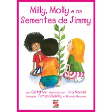 Milly, Molly e as sementes de Jimmy
