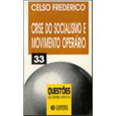 Crise do socialismo e movimento operário