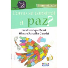 Como se constrói a paz?