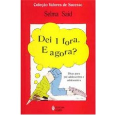 Dei 1 fora. E agora?