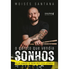 O garoto que vendia sonhos