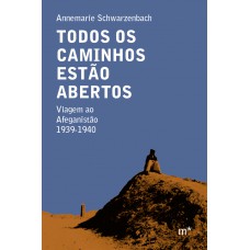 Todos os caminhos estão abertos