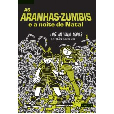 As aranhas-zumbis e a noite de Natal