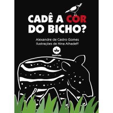 Cadê a cor do bicho?