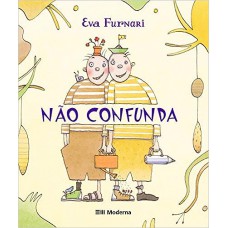 Não confunda