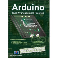 Arduino: Guia Avançado Para Projetos