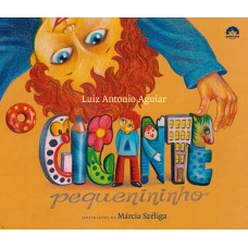 O gigante pequenininho