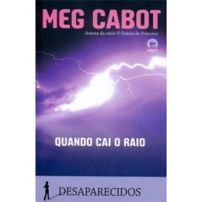 Quando cai o raio (Vol. 1 Desaparecidos)