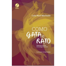 Como gata e rato, como cão e gata: Pequenas noções de zoologia humana