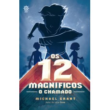 Os 12 magníficos: O chamado (Vol. 1)