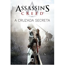 Assassin’s Creed: A cruzada secreta